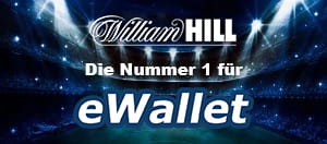 Der Schriftzug William Hill die Nummer 1 für E-Wallets.