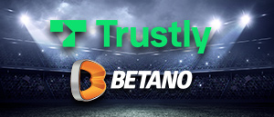 Die Logos von Trustly und Betano.